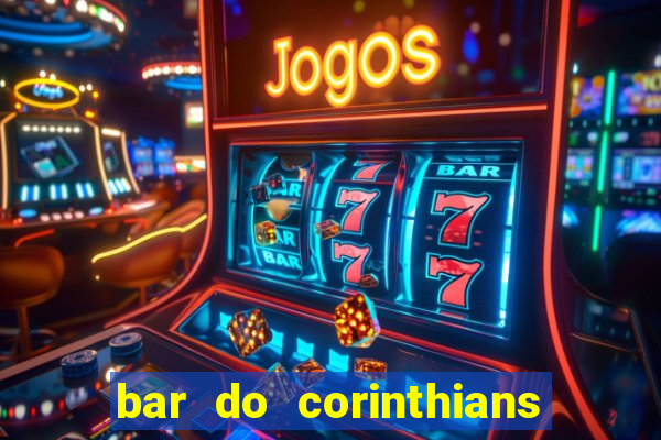 bar do corinthians em fortaleza